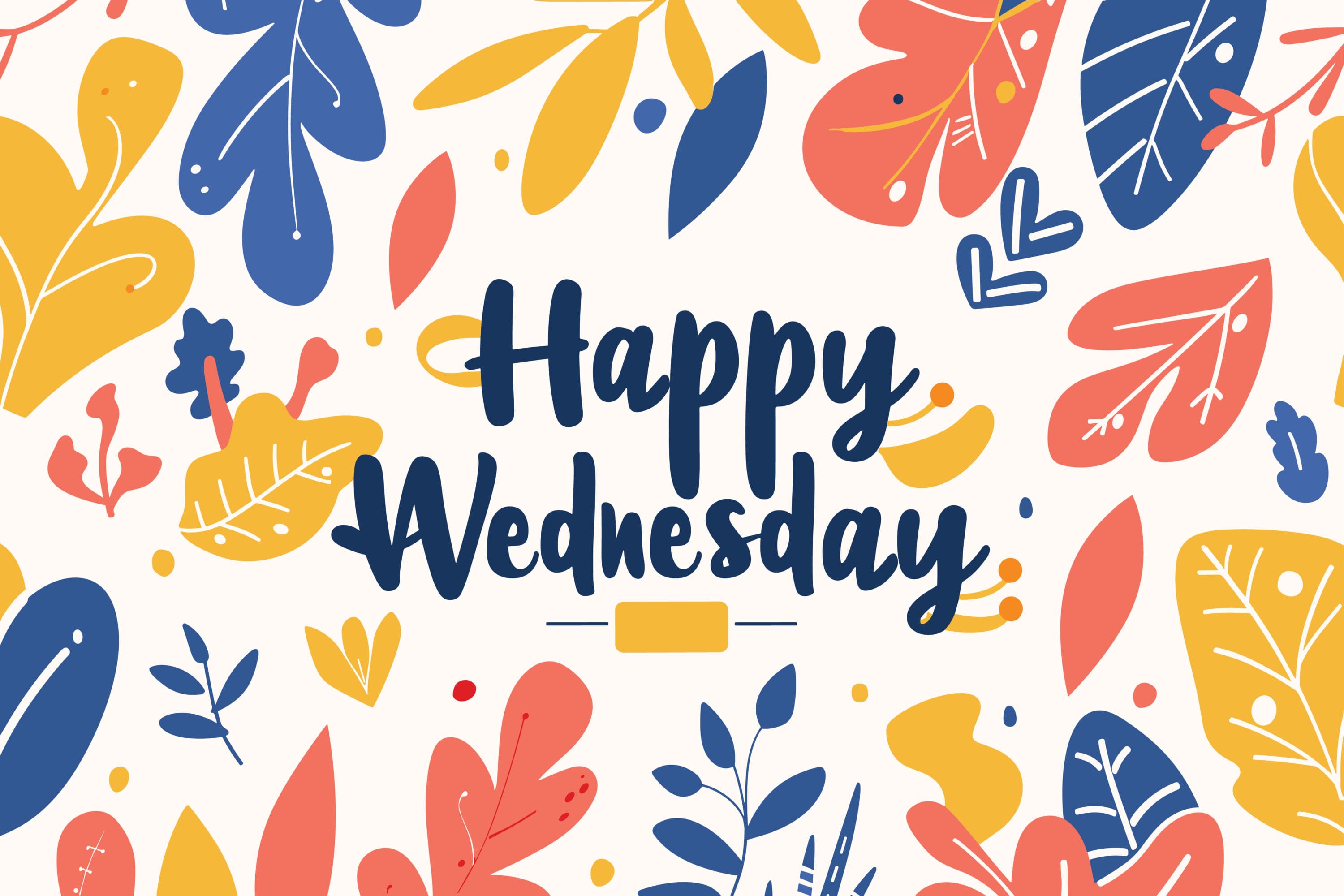Colorful floral design with 'Happy Wednesday' text.